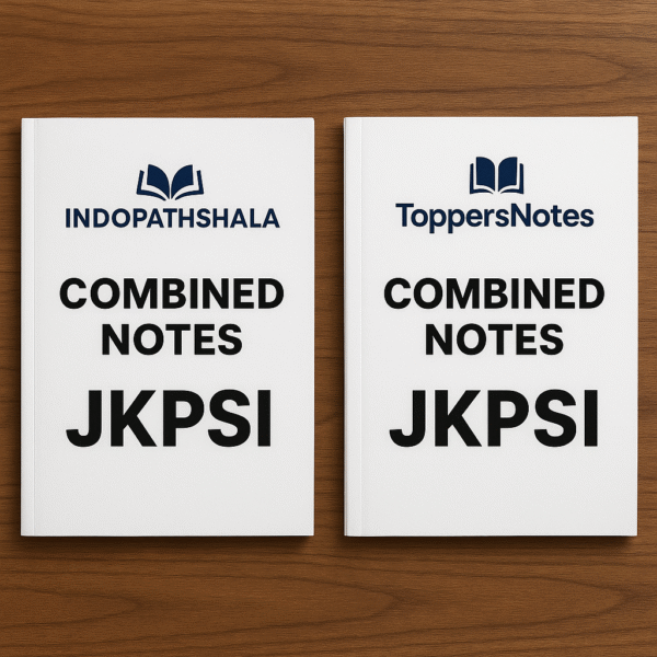🎯 Toppers Notes & Indopatshala Notes – All-in-One Study Package for JKPSI | JKSSB | Competitive Exams 🎯